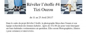 Après Alger, Constantine et Oran c’est à Tizi-Ouzou que le projet « Révéler l’étoffe » se poursuivra à la rencontre des femmes Kabyles