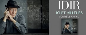 Le nouvel album de l’artiste Idir, intitulé ici et d’ailleurs, sortira le 7 avril