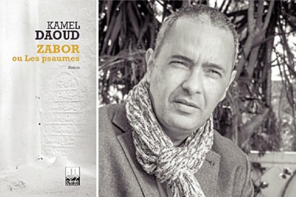 Rétrospective littéraire 2017- Zabor ou les psaumes, Kamel Daoud