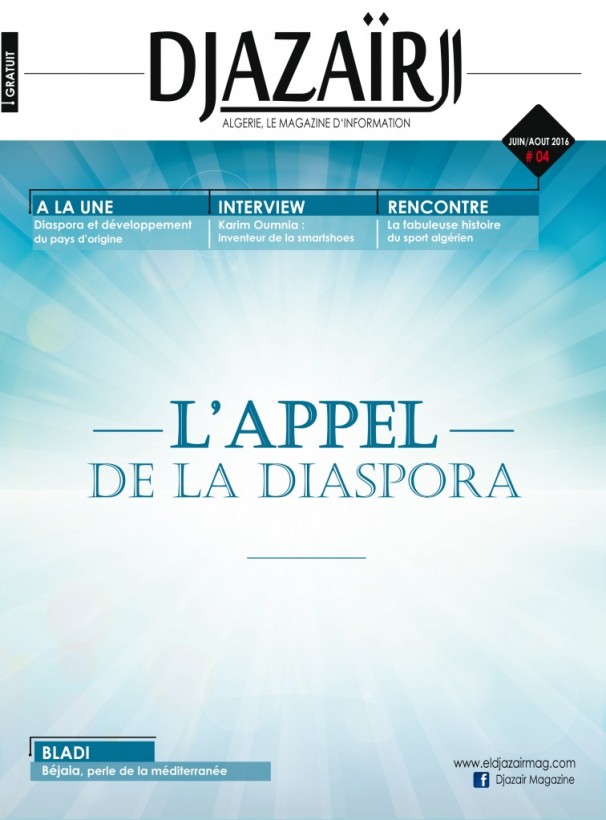 « L’APPEL DE LA DIASPORA » Edition du 4° num de Djazair Magazine