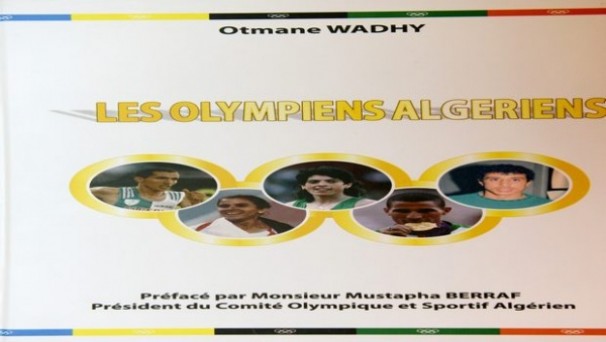 Edition : « Les Olympiens algériens » enrichit la bibliothèque sportive nationale